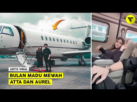 Setelah Resmi Menikah, Atta dan Aurel Bulan Madu Pakai Jet Pribadi dan Pergi ke Tempat ini ..