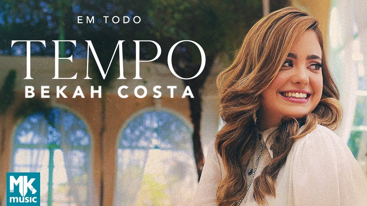Bekah Costa - Em Todo Tempo
