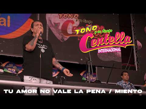 Tu Amor No Vale La Pena Miento - Centella