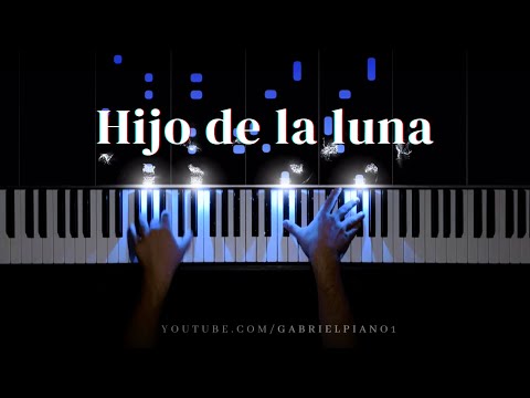 Hijo de la Luna - Mecano (Piano Cover)