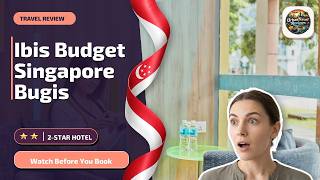 Ibis Budget Singapore Bugis - Watch Before You Book | Singapore, Singapore✨