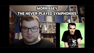 Morrissey - The Never-Played Symphonies | Reaction!