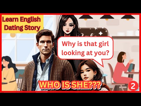 Tom & Noelle: DATING DRAMA | Beginner English Conversation Story | Episode 2