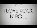 Vázquez Sounds I Love Rock N' Roll (Lyrics ...