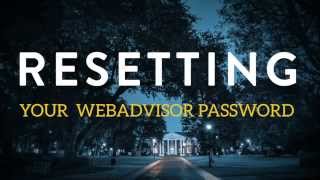 Resetting Your Webadvisor Password