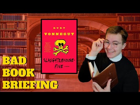 Slaughterhouse Five | Bad Book Briefing