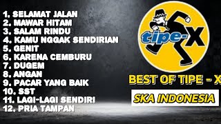 Download lagu BEST OF TIPE-X 🎧 Playlist Ska Indonesia Paling Enak Didengar mp3 Download lagu BEST OF TIPE-X 🎧 Playlist Ska Indonesia Paling Enak Didengar mp3