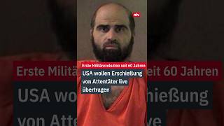 USA wollen Erschießung von Attentäter live übertragen | #ntv