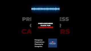 Smart Disaster Preparedness: Essential Guide for Senior Caregivers