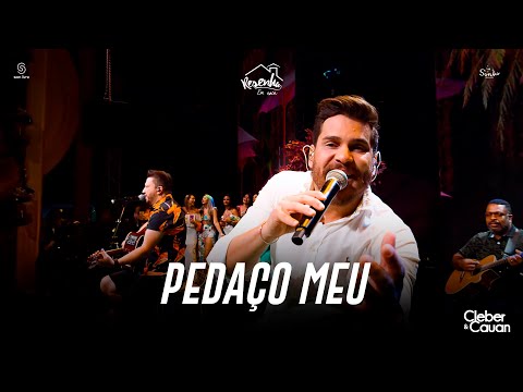 Cleber e Cauan - Pedaço Meu | Resenha Em Casa
