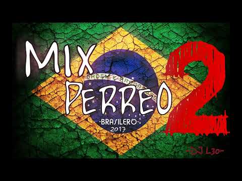 MIX PERREO BRASILEÑO 2
