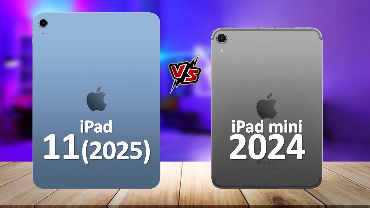 iPad 11th Gen (2025) VS iPad mini 2024