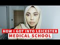 How I got into Leicester Medical School