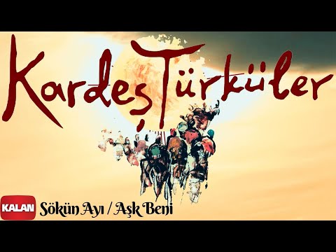 Video thumbnail for Sökün Ayı / Aşk Beni
