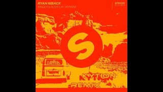 Ryan Riback&#39;s - Kinder Eyes (Kytion Remix)