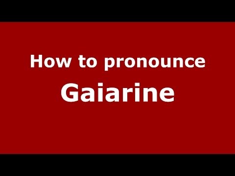 How to pronounce Gaiarine (Italian/Italy) - PronounceNames.com