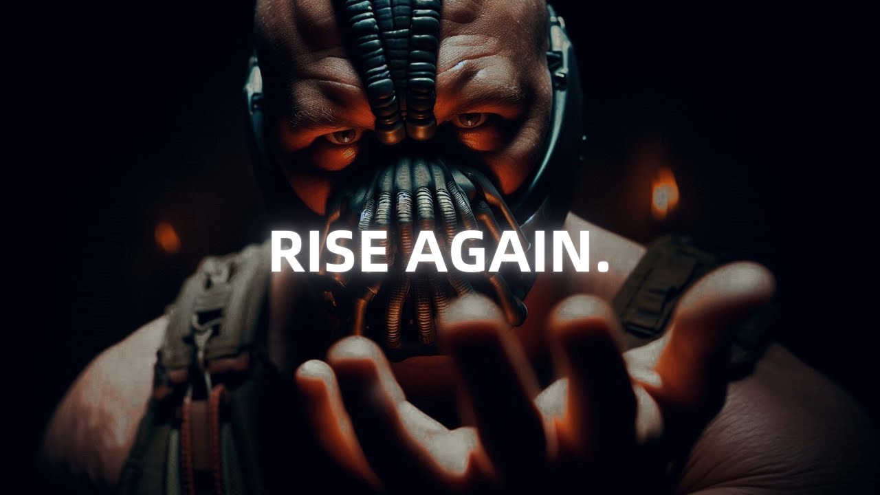 Burn Your Fire Until There Is Nothing Left - Bane Motivational Speech (Powerful)