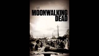 SAT!L-Moonwalking dead