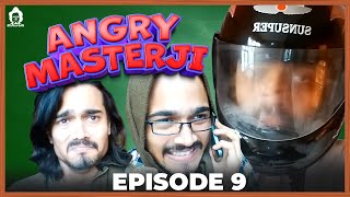 BB Ki Vines- | Angry Masterji- Part 9 |