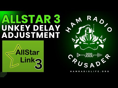 AllStarLink Version 3 - Unkey Delay Timing