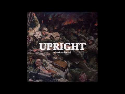 Upright - Salvation Denied 2017 (Full Album)