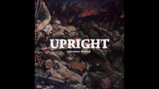 Upright - Salvation Denied 2017 (Full Album)