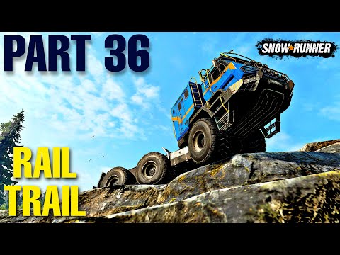 Rail Trail - SnowRunner || Part 36 Full Gameplay Walkthrough || (no commentary)