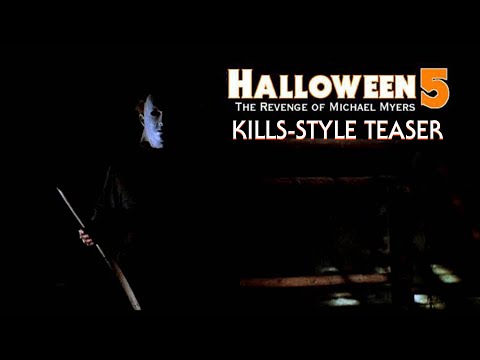 Halloween 5: The Revenge of Michael Myers Teaser Trailer (Halloween Kills Style)