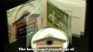 Jerry Lee Lewis - Old Time Religion Rare Recordings of Jerry Lee Lewis In Church.mpg
