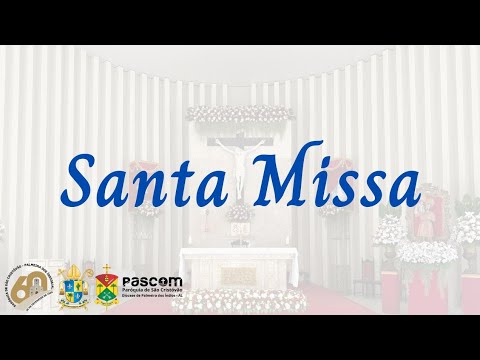 Santa Missa | 6° Domingo da Páscoa - 05/05