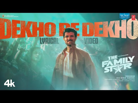 Dekho Re Dekho (Lyrical Video): Vijay Deverakonda, Mrunal | Manan Bhardwaj, Gopi S | The Family Star