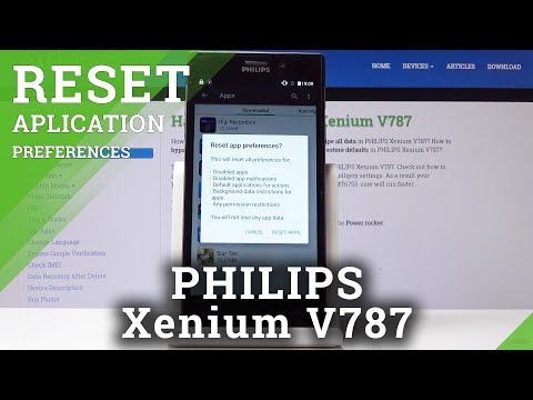 How to Restore Factory App Preferences on Philips Xenium V787 - Manufacturer App Settings