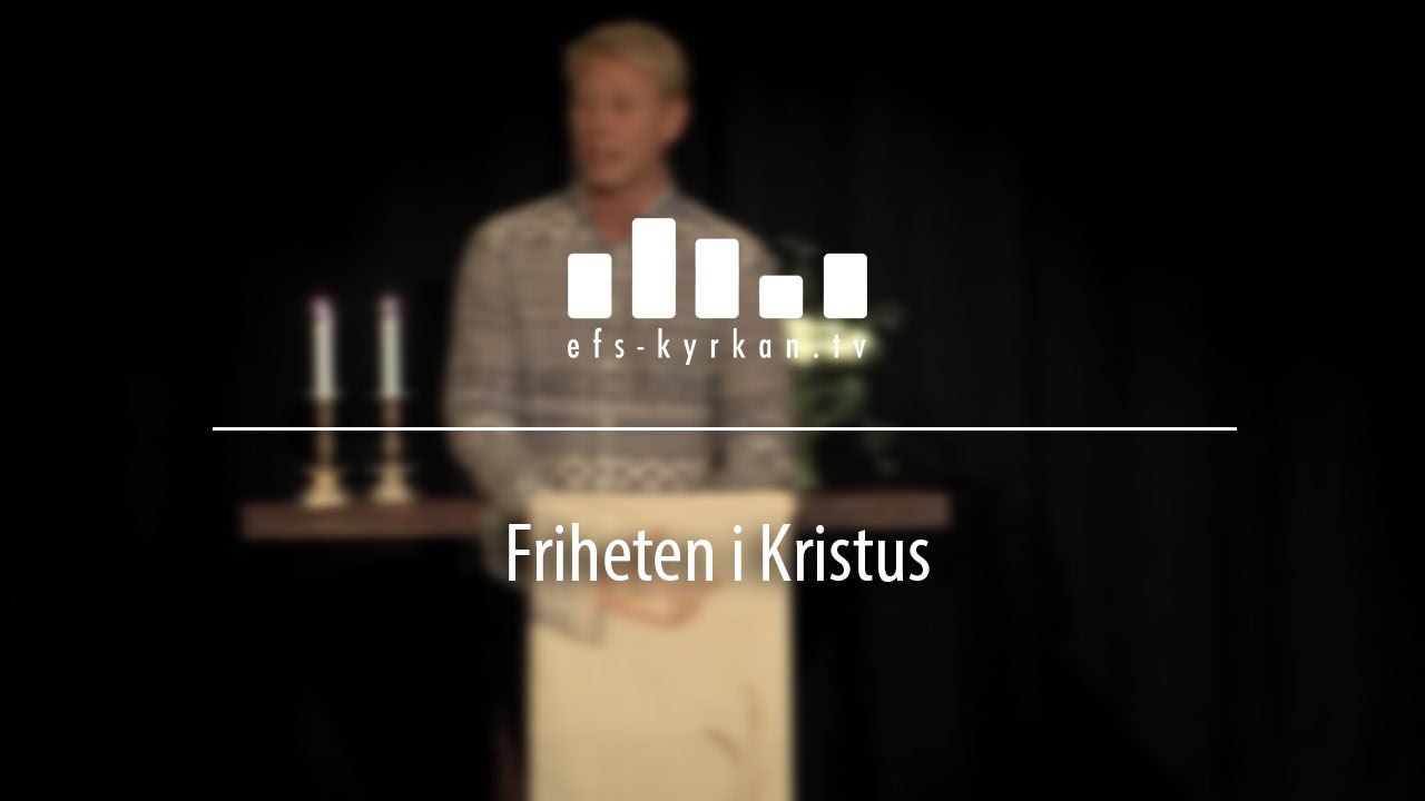 Friheten i Kristus