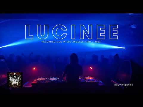 LUCINEE - Recorded Live at INCOGNITO x Dirty Epic - Los Angeles - Jan 7, 2023