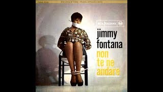 Non Te Ne Andare - Jimmy Fontana