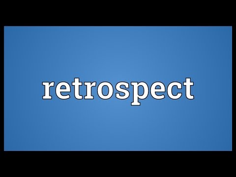 Retrospect Meaning