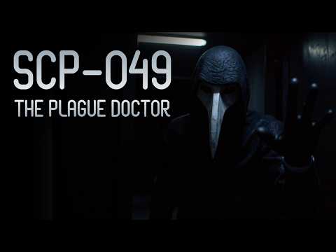 SCP-049: The Plague Doctor | Containment Documentation [AUDIO/VISUAL LOG]