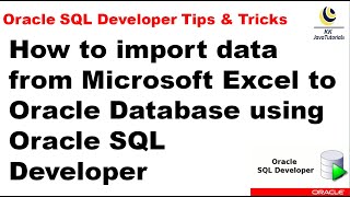 How to import data from Microsoft Excel to Oracle Database using Oracle SQL Developer?