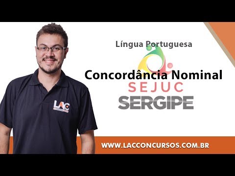 Curso Online - SEJUC - SE 2018 - Concordância Nominal - Língua Portuguesa