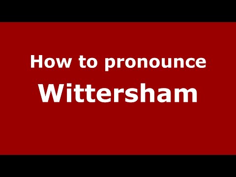 How to pronounce Wittersham