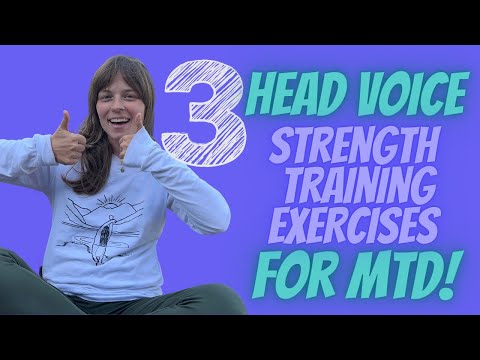3 Head Voice Strength Training Exercises for Muscle Tension Dysphonia!