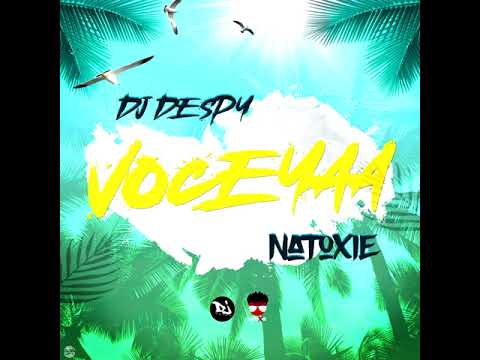 Dj Despy & Natoxie - Voceyaa (Potential Riddim) 2021
