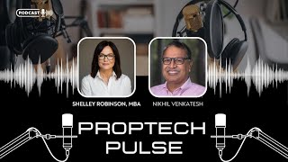 044 - Proptech Pulse with REBA Nikhil Venkatesh