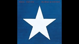 Hawks and Doves - Neil Young