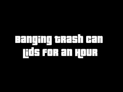 Banging Trash Can Lids For An Hour (Grand Theft Auto IV)