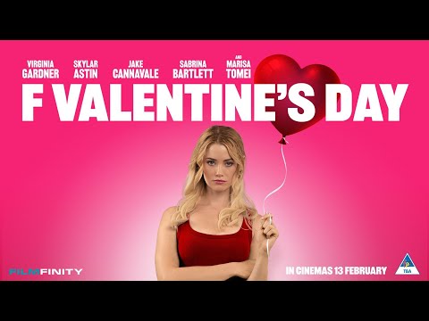 ‘F Valentine’s Day’ official trailer