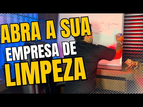 COMO MONTAR UMA EMPRESA DE LIMPEZA DO ZERO: GUIA COMPLETO PARA INICIANTES