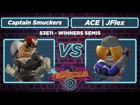 The Nightclub S3E11: ACE | JFlex vs Captain Smuckers - Winners Semis SSBM