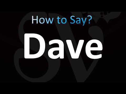 How to Pronounce Dave (CORRECTLY!)