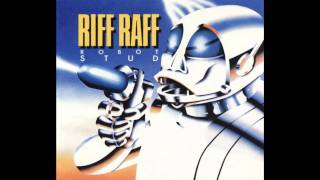 Riff raff - dead on my feet